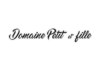 Domaine Petit et fille